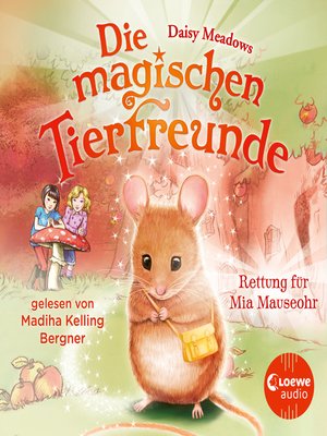 cover image of Die magischen Tierfreunde (Band 2)--Rettung für Mia Mauseohr